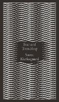 Fear and Trembling: Dialectical Lyric by Johannes De Silentio - Penguin Pocket Hardbacks (Hardback)