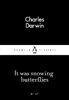 It Was Snowing Butterflies - Penguin Little Black Classics (Paperback)