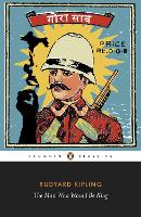The Man Who Would Be King: Selected Stories of Rudyard Kipling (Paperback)