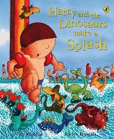 Harry and the Dinosaurs Make a Splash - Harry and the Dinosaurs (Paperback)
