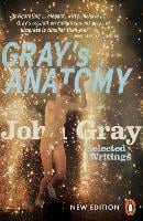 Gray's Anatomy: Selected Writings (Paperback)