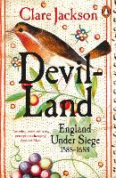 Devil-Land: England Under Siege, 1588-1688 (Paperback)