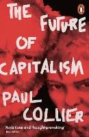 The Future of Capitalism: Facing the New Anxieties (Paperback)