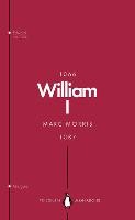 William I (Penguin Monarchs): England's Conqueror - Penguin Monarchs (Paperback)