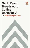 'Broadsword Calling Danny Boy': On Where Eagles Dare (Paperback)