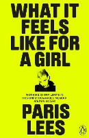 What It Feels Like for a Girl (Paperback)
