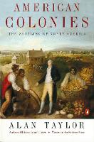 American Colonies: The Settlement of North America to 1800 (Paperback)