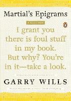 Martial'S Epigrams: A Selection (Paperback)