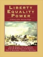 Liberty, Equality, Power: History of the American People (Hardback)