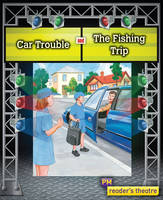 Reader's Theatre: Car Trouble and The Fishing Trip (Paperback)