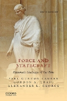 Force and Statecraft: Diplomatic Challenges of Our Time (Paperback)