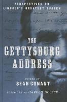 The Gettysburg Address: Perspectives on Lincoln's Greatest Speech (Hardback)