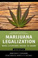 Marijuana Legalization: What Everyone Needs to Know (R) - What Everyone Needs To Know (R) (Paperback)