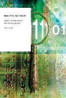Analytic Activism: Digital Listening and the New Political Strategy - Oxford Studies in Digital Politics (Paperback)