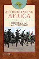 Authoritarian Africa: Repression, Resistance, and the Power of Ideas - African World Histories (Paperback)