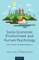 Socio-Economic Environment and Human Psychology: Social, Ecological, and Cultural Perspectives (Hardback)
