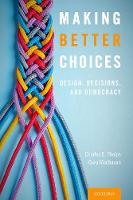 Making Better Choices: Design, Decisions, and Democracy (Hardback)