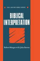 Biblical Interpretation - Oxford Bible Series (Hardback)