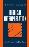 Biblical Interpretation - Oxford Bible Series (Paperback)