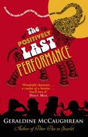 The Positively Last Performance (Paperback)