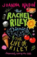 The Rachel Riley Diaries: The Life of Riley - The Rachel Riley Diaries (Paperback)