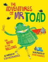 The Adventures of Mr Toad (Hardback)