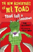 The New Adventures of Mr Toad: Toad Hall in Lockdown (Paperback)