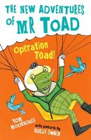 The New Adventures of Mr Toad: Operation Toad! (Paperback)