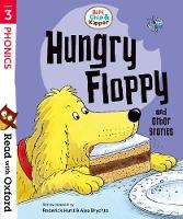 Read with Oxford: Stage 3: Biff, Chip and Kipper: Hungry Floppy and Other Stories - Read with Oxford (Paperback)