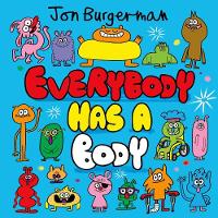 Everybody Has a Body (Paperback)