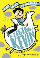 The Legend of Kevin: A Roly-Poly Flying Pony Adventure (Paperback)