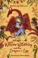 Willow Wildthing and the Dragon's Egg (Paperback)