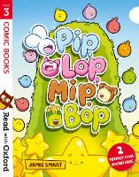 Read with Oxford: Stage 3: Comic Books: Pip, Lop, Mip, Bop - Read with Oxford (Paperback)