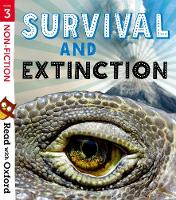 Read with Oxford: Stage 3: Non-fiction: Survival and Extinction - Read with Oxford (Paperback)