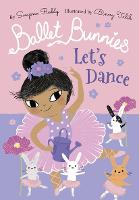 Ballet Bunnies: Let's Dance (Paperback)