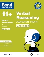 Bond 11+: Bond 11+ Verbal Reasoning Challenge Assessment Papers 10-11 years: Ready for the 2024 exam - Bond 11+ (Paperback)