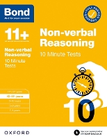 Bond 11+: Bond 11+ 10 Minute Tests Non-verbal Reasoning 10-11 years: For 11+ GL assessment and Entrance Exams - Bond 11+ (Paperback)