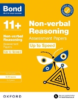 Bond 11+: Bond 11+ Non-verbal Reasoning Up to Speed Assessment Papers with Answer Support 9-10 Years - Bond 11+ (Paperback)