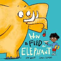 How to Feed an Elephant (Paperback)