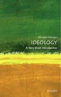 Ideology: A Very Short Introduction - Very Short Introductions (Paperback)