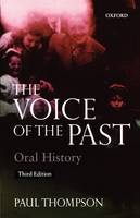 Voice of the Past: Oral History (Paperback)
