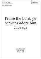 Praise the Lord, ye heavens adore him (Sheet music)