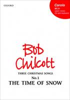 The Time of Snow: No. 1 of ^IThree Christmas Songs^N (Sheet music)