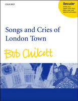 Songs and Cries of London Town (Sheet music)