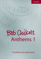 Bob Chilcott Anthems 1 - Composer Anthem Collections (Sheet music)