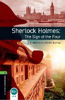 Oxford Bookworms Library: Level 6:: Sherlock Holmes: The Sign of the Four Audio Pack: Graded readers for secondary and adult learners - Oxford Bookworms Library (Multiple items)
