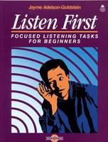Listen First: Student Book: Focused Listening Tasks for Beginners (Paperback)
