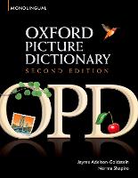 Oxford Picture Dictionary Second Edition: Monolingual (American English) Dictionary: Monolingual (American English) dictionary for teenage and adult students - Oxford Picture Dictionary Second Edition (Paperback)