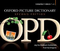 Oxford Picture Dictionary Second Edition: Audio CDs: American English pronunciation of OPD's target vocabulary - Oxford Picture Dictionary Second Edition (CD-Audio)
