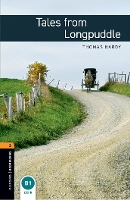 Oxford Bookworms Library: Level 2:: Tales from Longpuddle - Oxford Bookworms Library (Paperback)